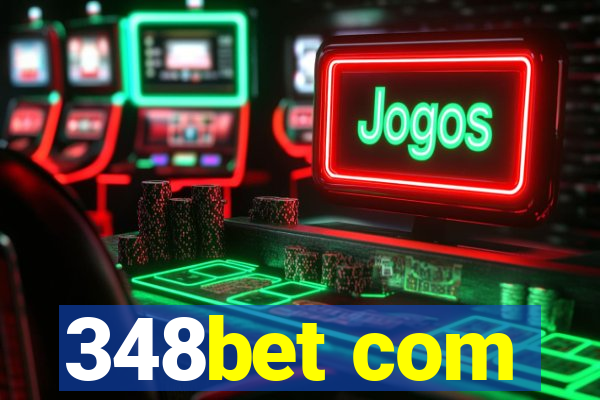 348bet com